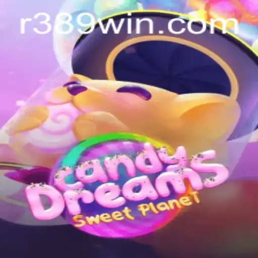 Unveiling CandyDreams: A New Era of Gaming with 389win