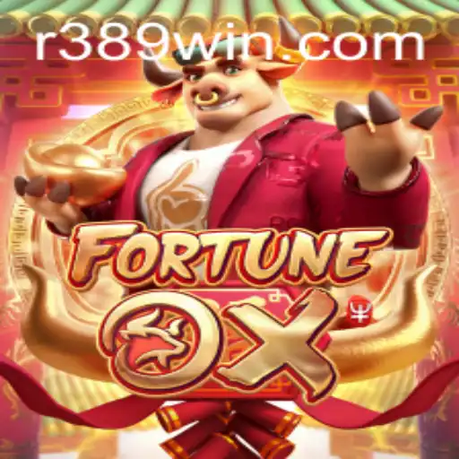 Discovering the Thrills of FortuneOx with Insights into 389win